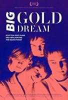 big gold dream poster